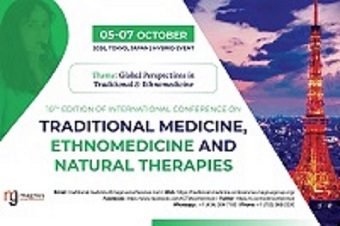 10th Edition of International Conference on Traditional Medicine, Ethnomedicine and Natural Therapies