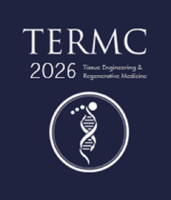 6th Edition of International Conference on Tissue Engineering and Regenerative Medicine