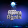 BJORN AGAIN