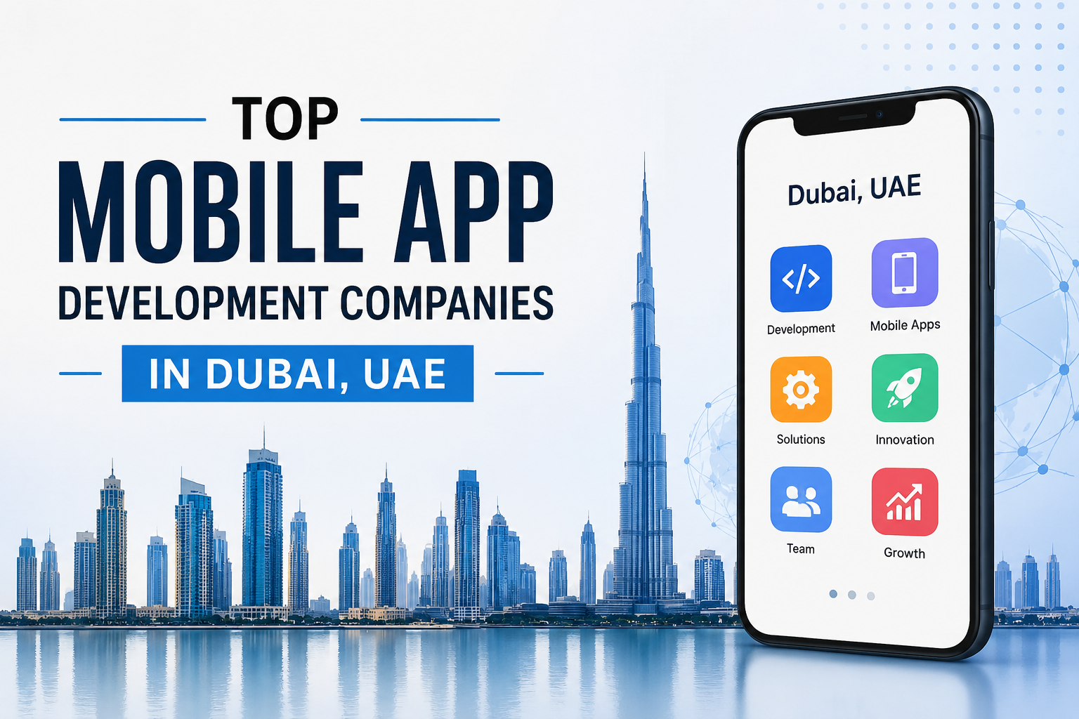 Top Mobile App Development Companies in Dubai, UAE