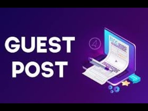 Guest Posts What They Are & How to Get Yours Published