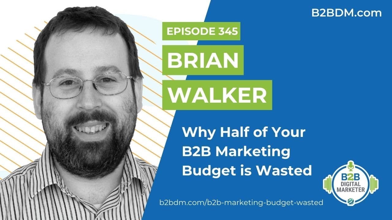 Why Your Digital Marketing Budget Is Being Wasted, And How to Stop It