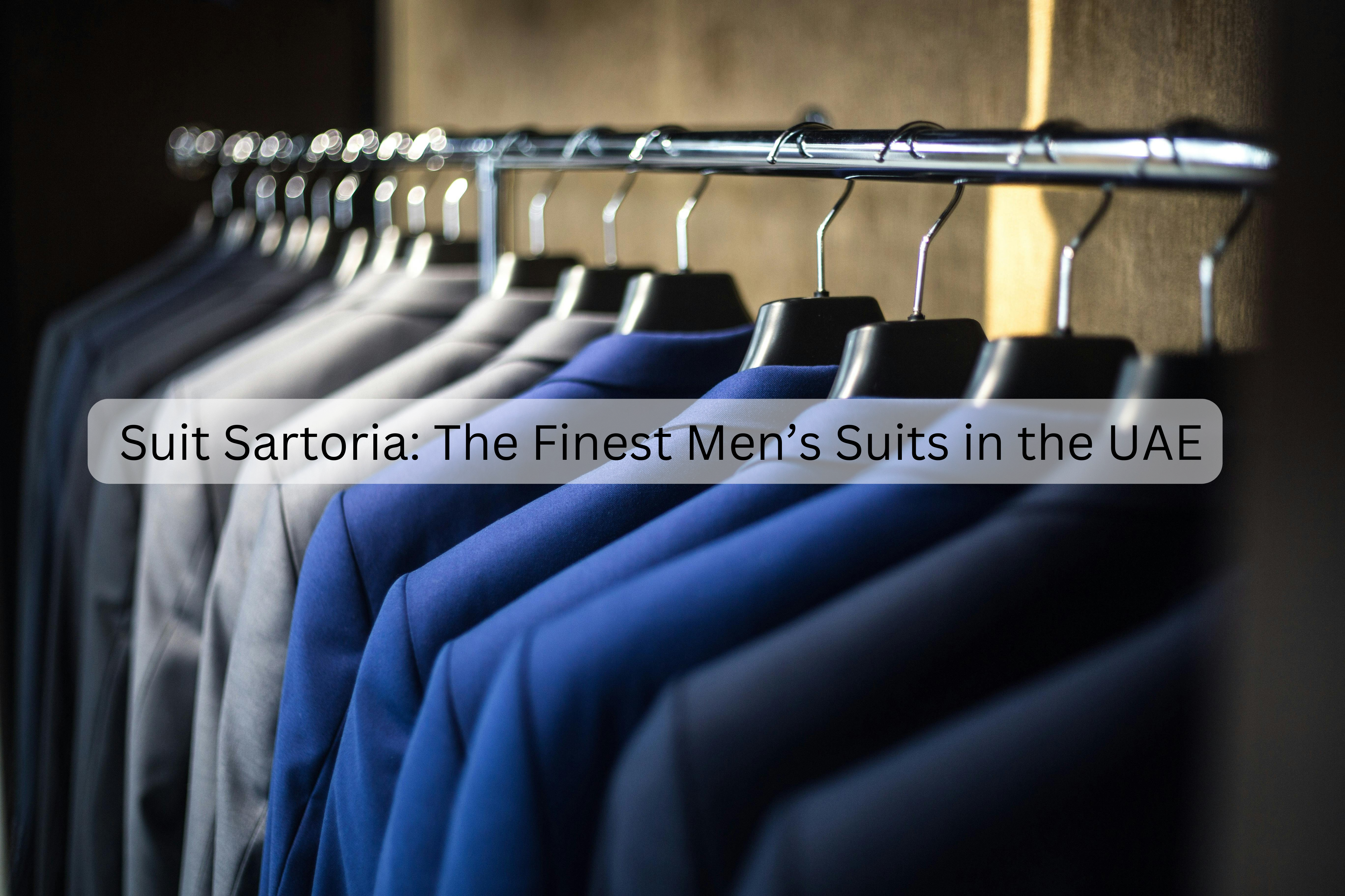 Title: Elevate Your Style with Suit Sartoria: The Finest Men’s Suits in the UAE