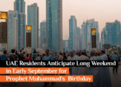 UAE Residents Anticipate Long Weekend in Early September for Prophet Muhammad’s (PBUH) Birthday