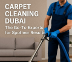 Carpet Cleaning Dubai: The Go-To Experts for Spotless Results