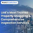 Property Inspection Dubai Hits 44,000+ Inspections Milestone, Reinforces Leadership in UAE Snagging Industry
