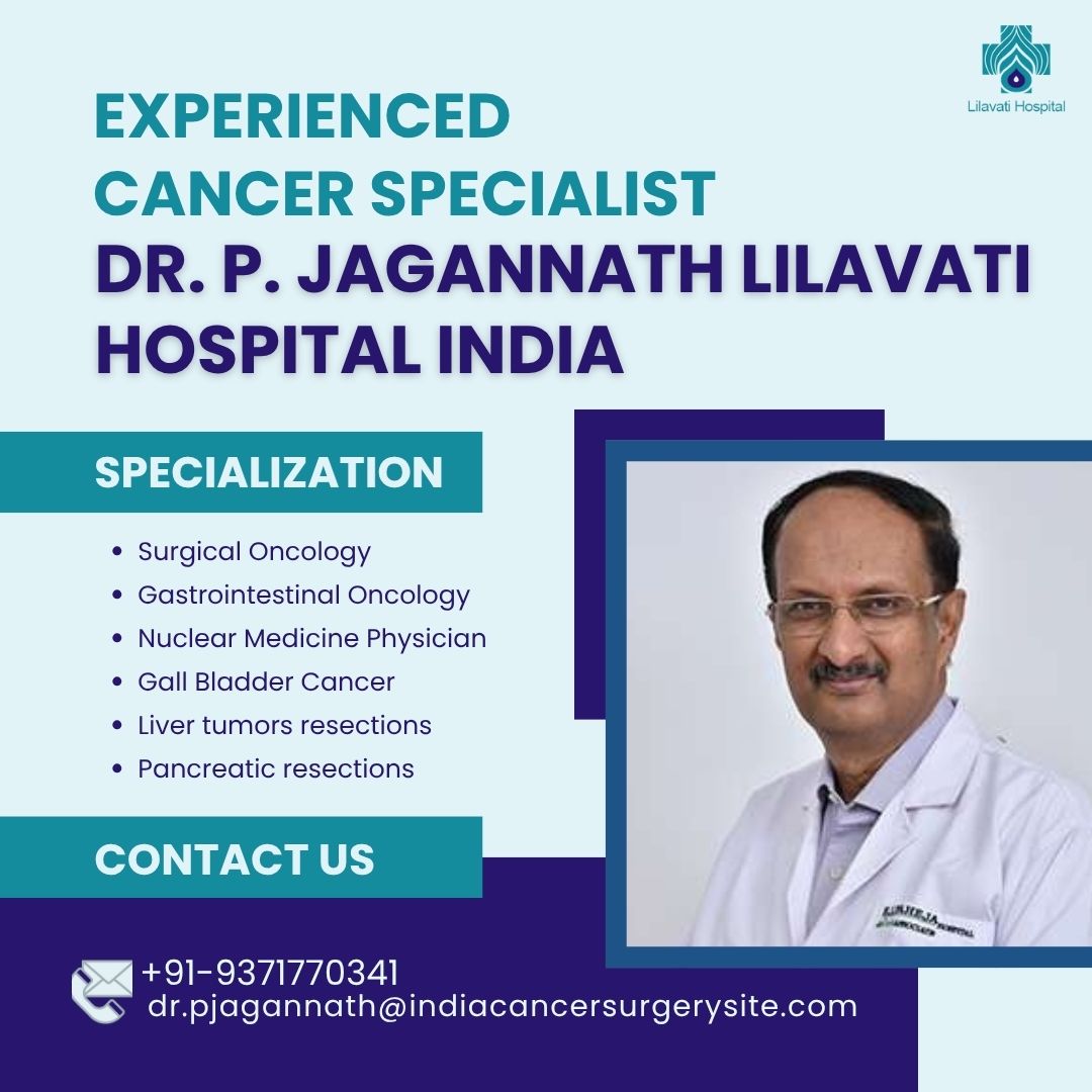 Dr. P. Jagannath Lilavati Cancer Hospital Mumbai