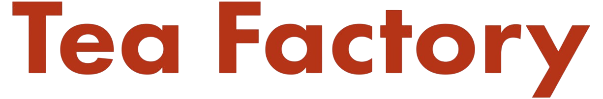 Tea Factory