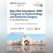 Mayo Clinic International - SSMC Congress on Endocrinology and Endocrine Surgery