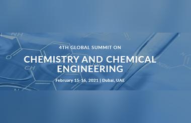 4th Global Summit on Chemistry & Chemical Engineering