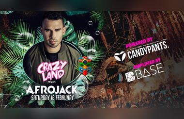 Base Dubai presents Afrojack at CrazyLand - Sat Feb. 16th.