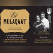Ek Mulaqaat at DUCTAC- A play featuring the romance of two of Bollywood's most talented poets.