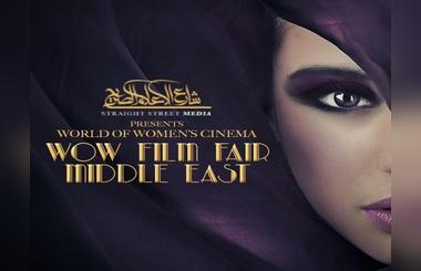 WOW Middle East Film Fair 2015 - World Of Women's cinema presents its second film award show for women in the film industry