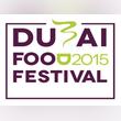 Dubai Food Festival 2015