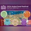 Dubai Food Festival 2024