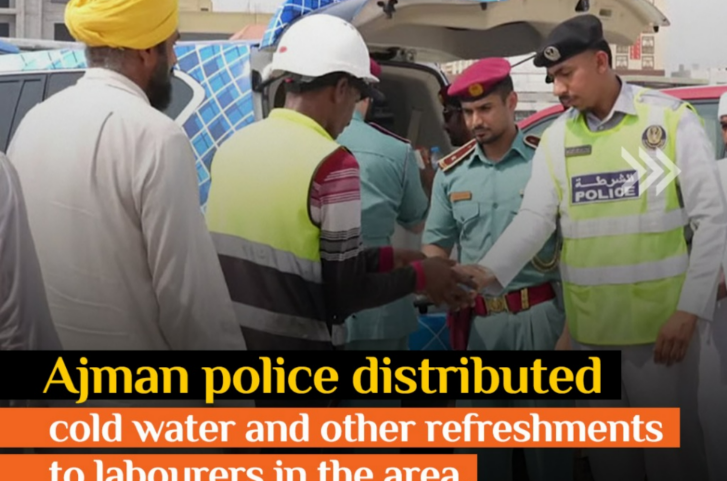 Ajman Police Distribute Refreshments to Labourers Amid Soaring Summer Heat