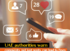 UAE Authorities Warn Social Media Users: Offensive Comments Can Lead to Heavy Fines