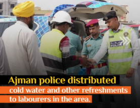 Ajman Police Distribute Refreshments to Labourers Amid Soaring Summer Heat