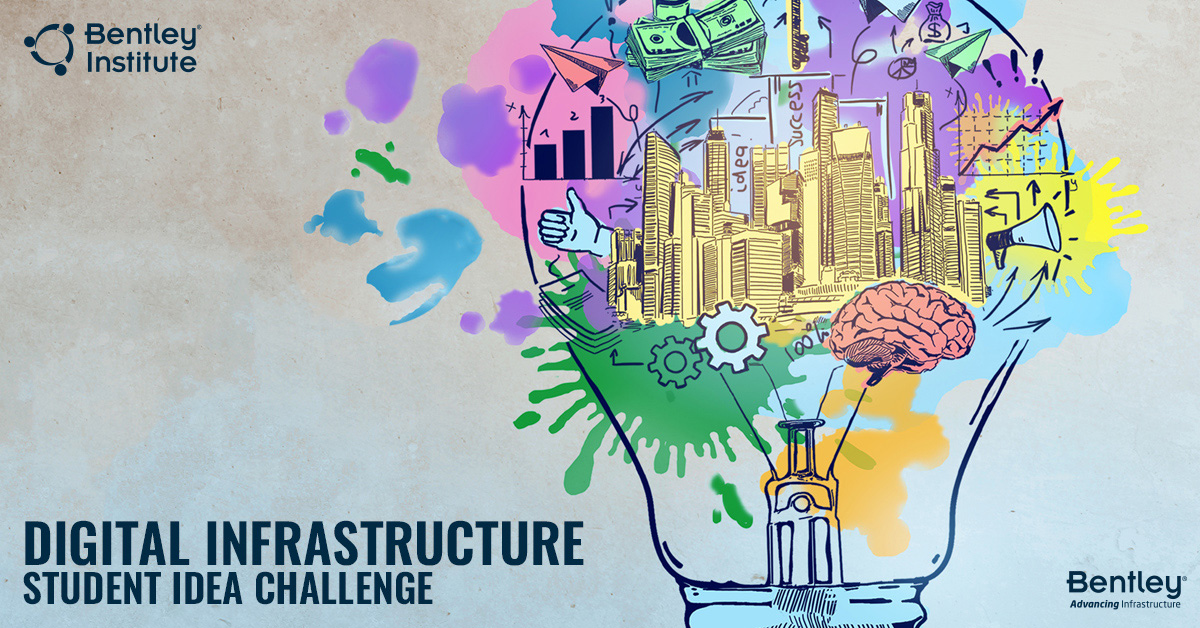  Digital Infrastructure Student Idea Challenge 2020 Announced By Bentley Institute 