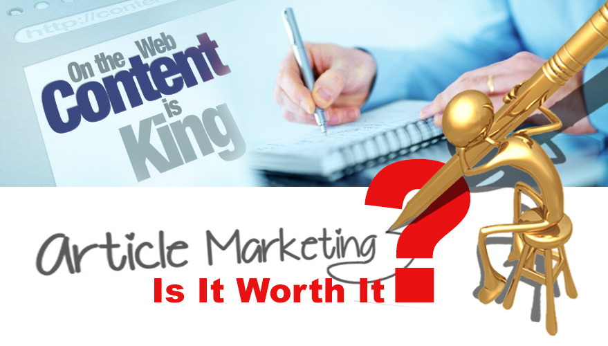 Article Marketing: Is It Worth It?