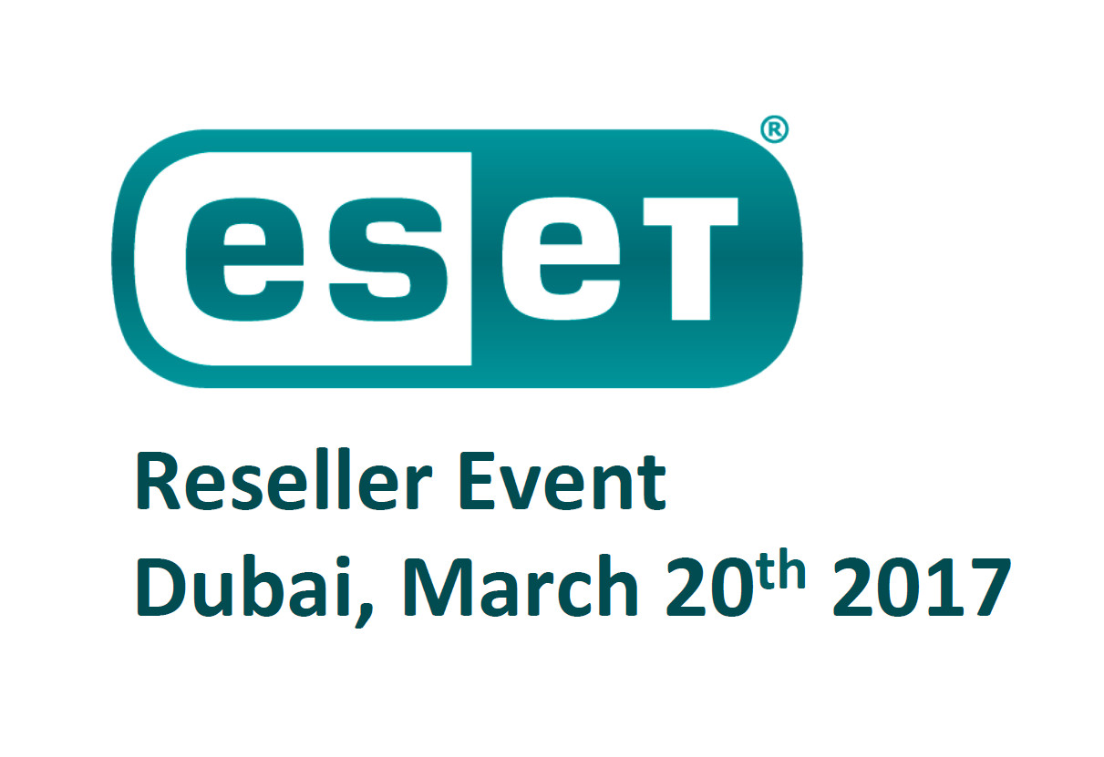 ESET Reseller Event in Dubai to Discuss Cyber Security  Trends & Solutions