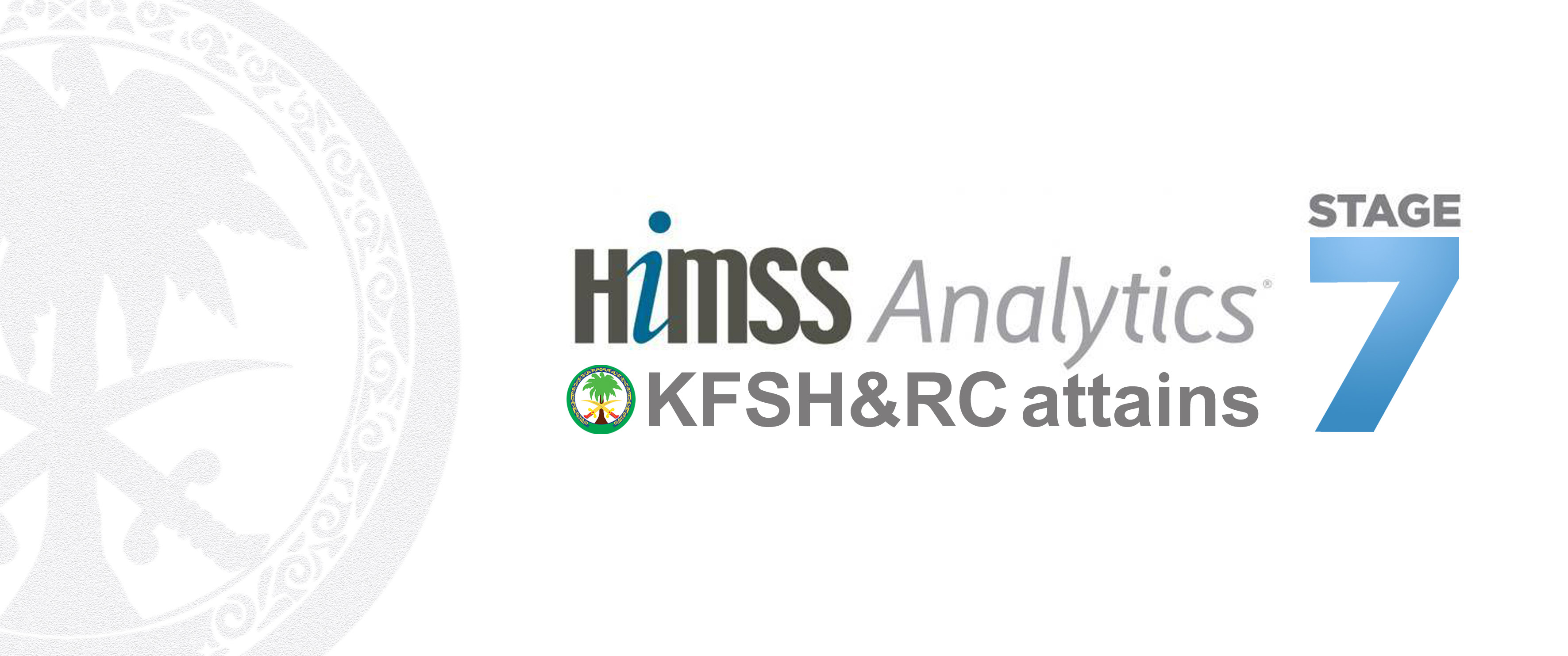 King Faisal Specialist Hospital & Research Centre achieves highest level of health care IT adoption 