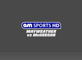 OSN Launches 24/7 free-to-air Channel Dedicated to all Things Mayweather and McGregor in the Build up to the Biggest Event of the Year.