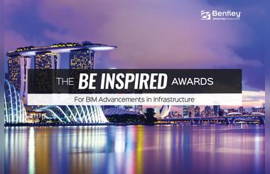 Bentley Systems Issues Call for Submissions to the 2017 Be Inspired Awards for BIM Advancements in Infrastructure