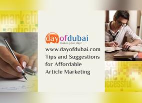 www.dayofdubai.com Tips and Suggestions for affordable Article Marketing