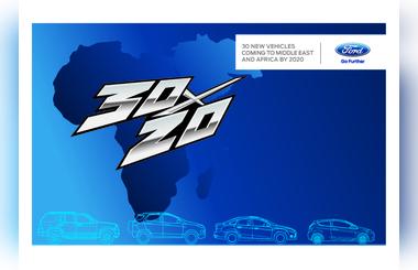 Ford Targets Profitable Development in Middle East & Africa with 30 New Cars by 2020