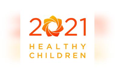 2021 Healthy Children Campaign Educates about Health Lifestyles