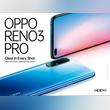 Photography Expert Reno3 Series In The Middle East, Delivering "Clear In Every Shot" Launched By OPPO 